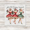 All The Jingle Ladies Transfer - T-SHIRT SIZE