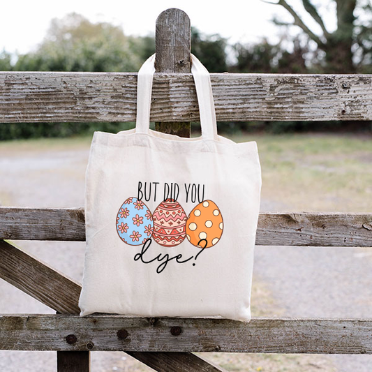 But Did You Dye Totebag Supplies