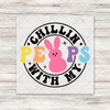 Chillin With My Peeps Circle Transfer
