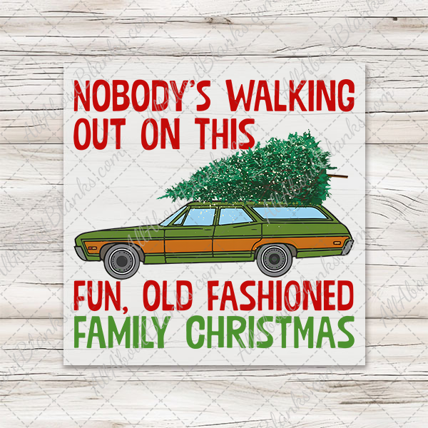 Christmas Vacation Nobody Walks Out Transfer