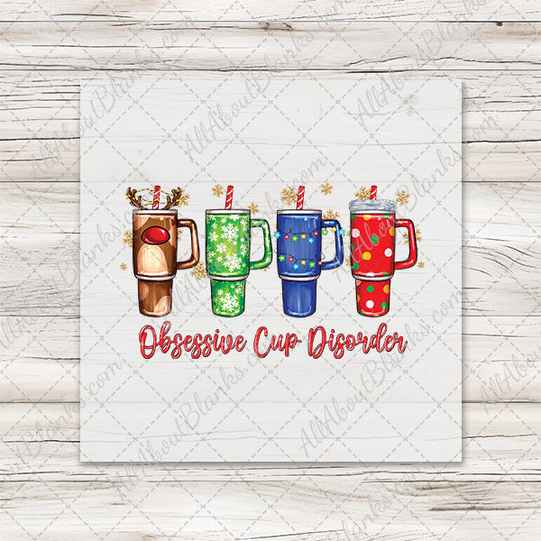 Christmas Obsessive Cup Disorder Transfer - T-SHIRT SIZE