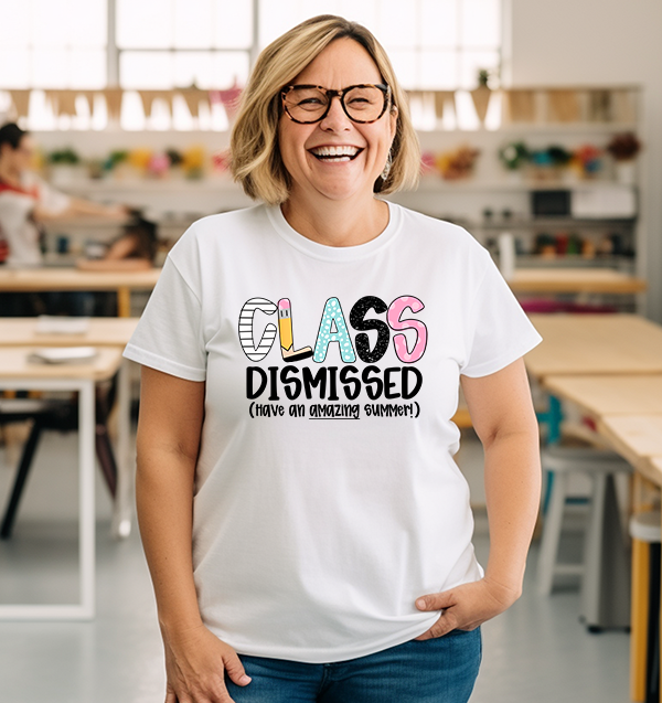 Class Dismissed T-Shirt Transfer