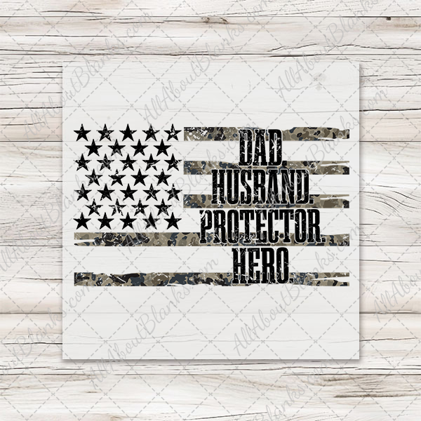 Dad Husband Protector Hero Distressed Camo Flag Transfer