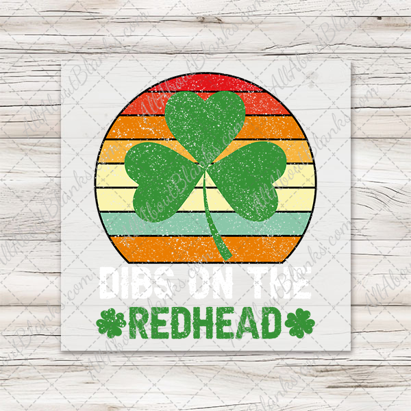 Dibs On The Redhead Transfer - T-SHIRT SIZE