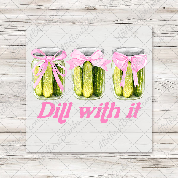 Dill With It Transfer