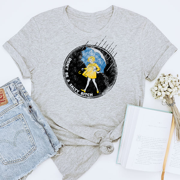 Don't Be A Salty Bitch DTF Transfer - T-SHIRT SIZE