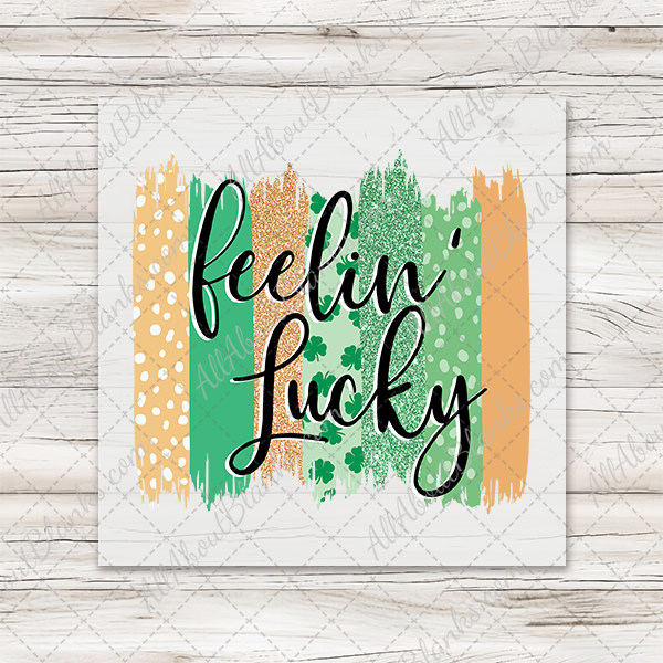 Feeling Lucky Brushstrokes DTF Transfer