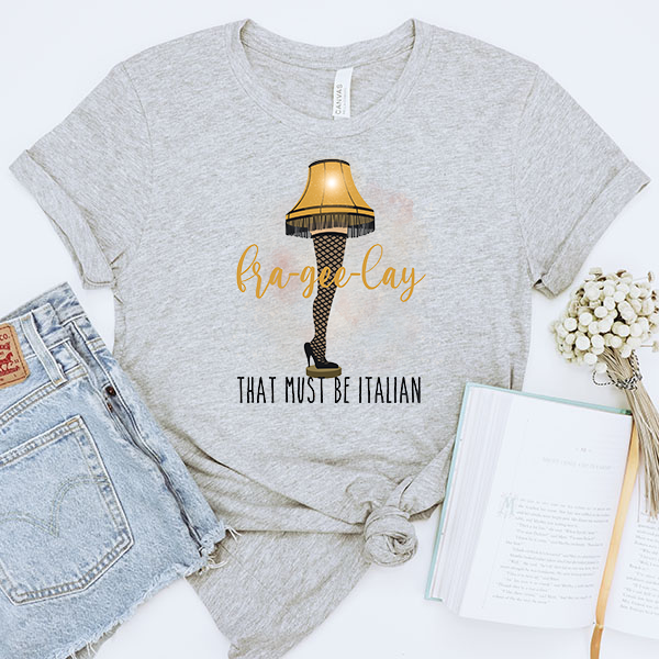 Fra-GEE-Lay Transfer - T-SHIRT SIZE