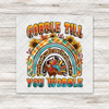 Gobble Til You Wobble Transfer