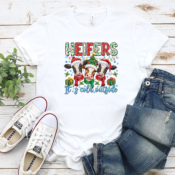 Heifers It's Cold Outside Transfer - T-SHIRT SIZE