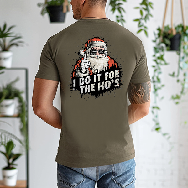 I Do It For The HOs Transfer - T-SHIRT or LEFT CHEST Size