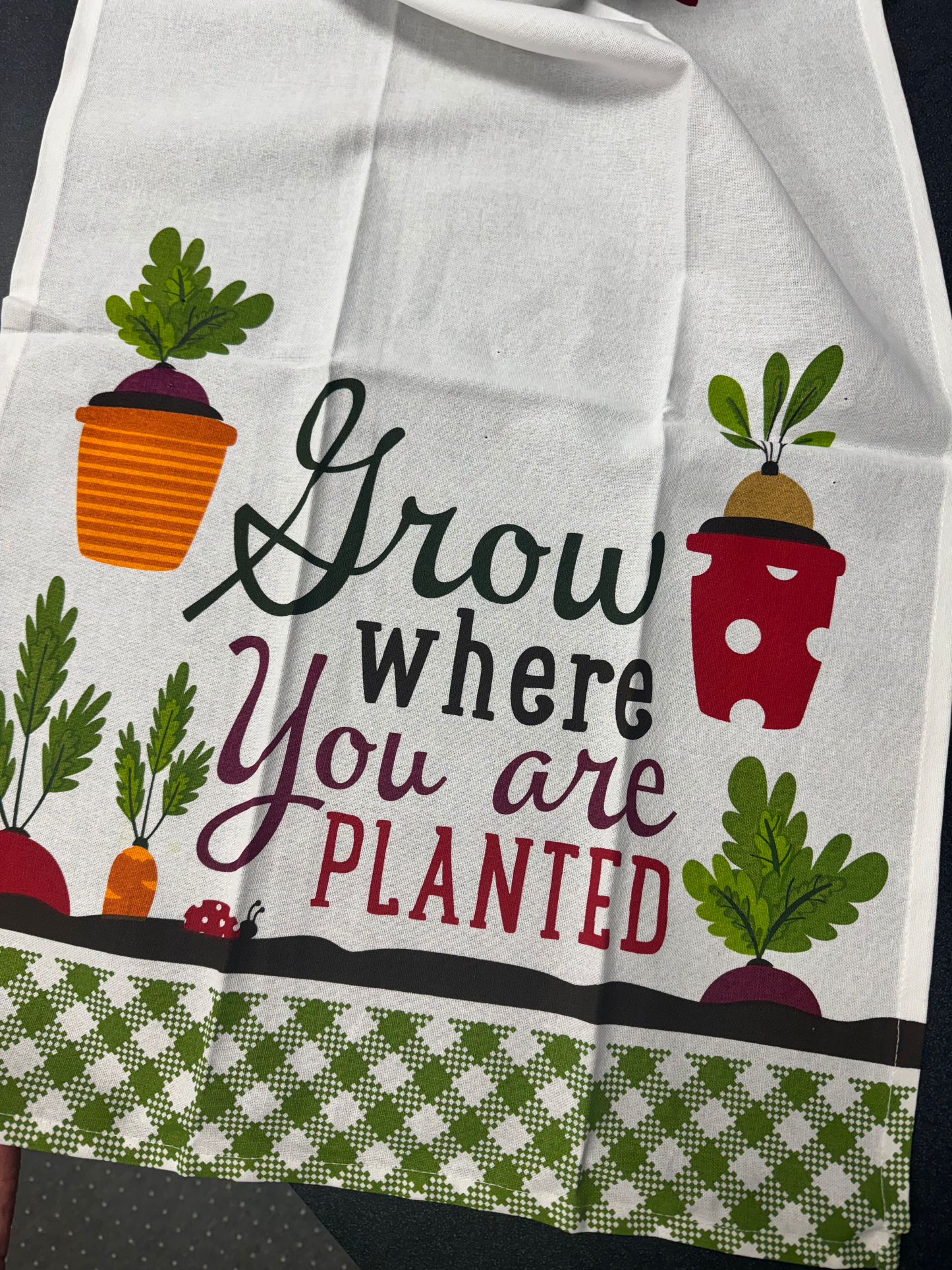 Grow Where You Are Planted Printed Kitchen Towel