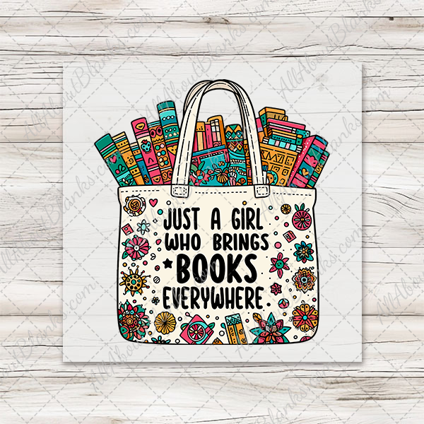 Just A Girl Who Brings The Books Everywhere Transfer