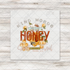 Kind Words Are Like Honey Transfer