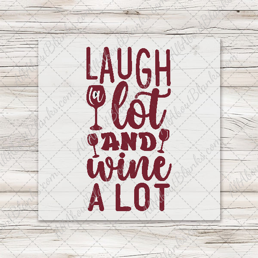 Laugh A Lot Wine A Lot - Clearance Transfer