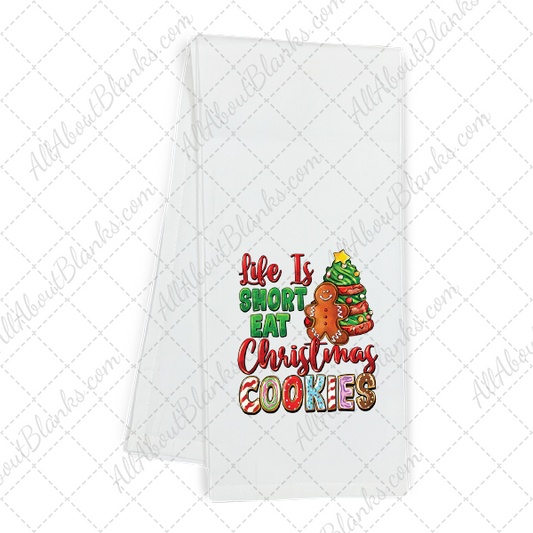 Life Is Short Eat Iced Christmas Cookies Transfer