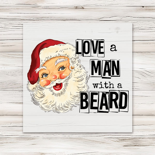 Love A Man With A Beard Transfer - T-SHIRT SIZE
