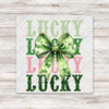 Lucky Coquette Bow DTF Transfer - T-SHIRT SIZE