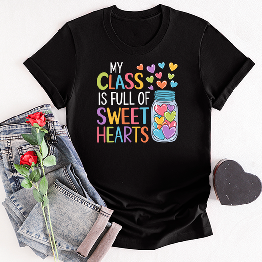 My Class Is Full Of Sweethearts Transfer - T-SHIRT SIZE