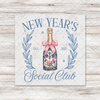 New Years Social Club DTF Transfer - T-SHIRT SIZE