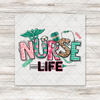 Nurse Life DTF Transfer