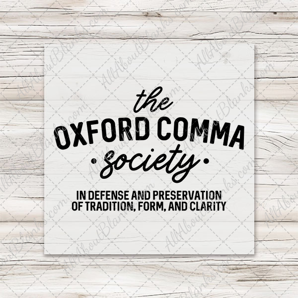 Oxford Comma Society T-Shirt DTF Transfer