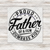 Proud Father Of A Few Dumbass Kids (Circle) Transfer - T-SHIRT SIZE