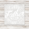 Proud Father Of A Few Dumbass Kids (Circle) Transfer - T-SHIRT SIZE