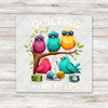 Quilting With My Peeps Transfer - T-SHIRT SIZE