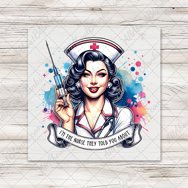 Retro I'm The Nurse They Told You About Transfer - T-SHIRT SIZE