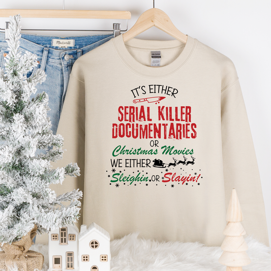 Sleighin Or Slayin Transfer - T-SHIRT SIZE