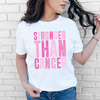Stronger Than Cancer Transfer - T-SHIRT SIZE