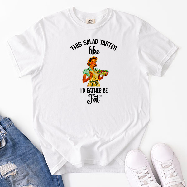 This Salad Tastes Like I'd Rather Be Fat Transfer