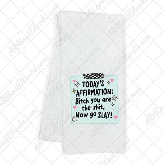 Daily Affirmation Bitch You're Are The Shit Transfer