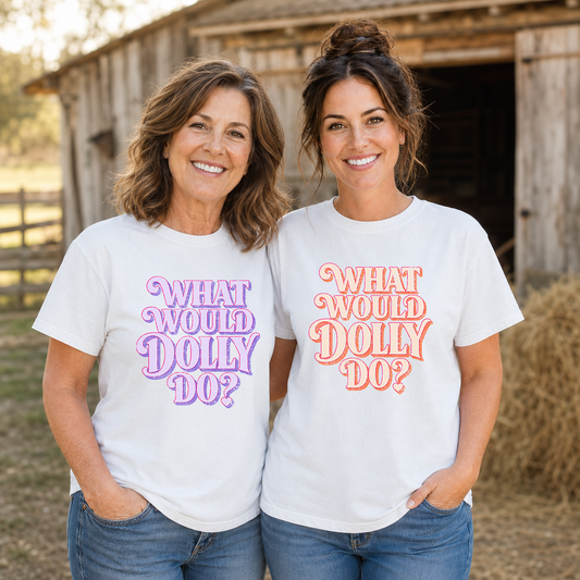 What Would Dolly Do Distressed Transfer - T-SHIRT SIZE