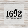 1692 - They Missed One Transfer - SHIRT SIZE