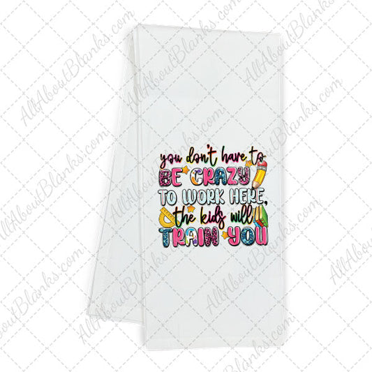 You Don't Have To Be Crazy To Work Here Transfer