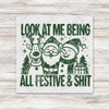 Festive & Shit T-Shirt Transfer