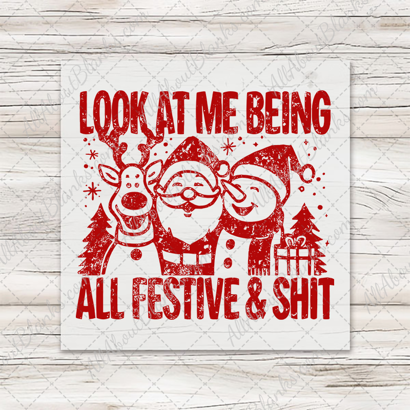 Festive & Shit T-Shirt Transfer