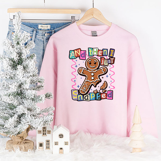 Gingerbread And Then I Just Snapped T-Shirt Transfer