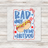 Bad Day To Be A Hot Dog Transfers - T-SHIRT SIZE