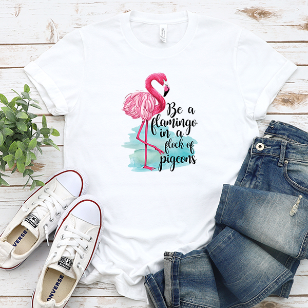 Be A Flamingo DTF Transfer - T-SHIRT SIZE