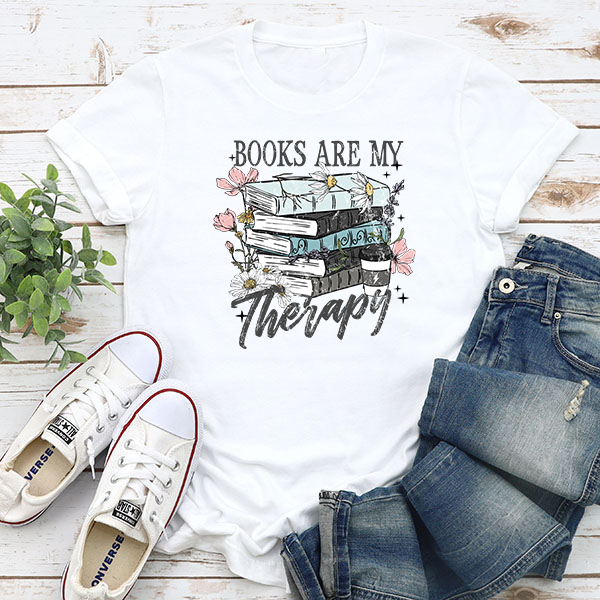 Books Are My Therapy Transfer - T-SHIRT SIZE