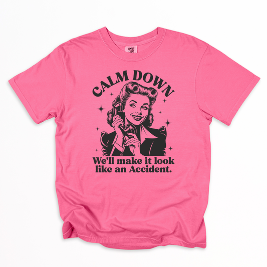 Calm Down Accident Transfer - T-SHIRT SIZE