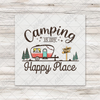 Camping Is My Happy Place Transfer