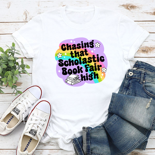 Chasing That Scholastic Bookfair High Transfer - T-SHIRT SIZE