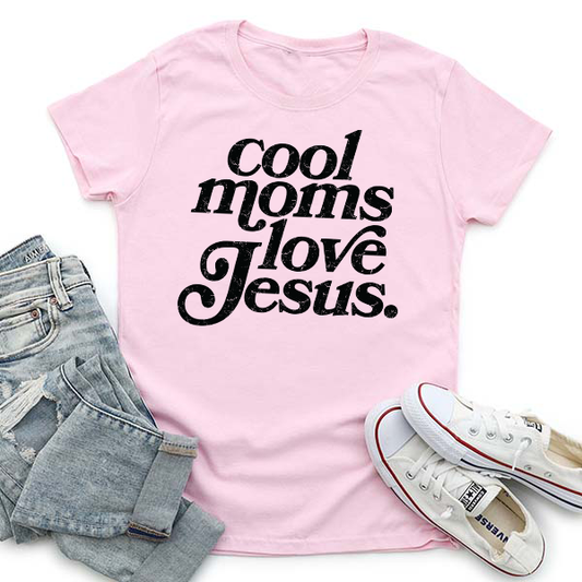 Cool Moms Love Jesus Ready-To-Press Transfer
