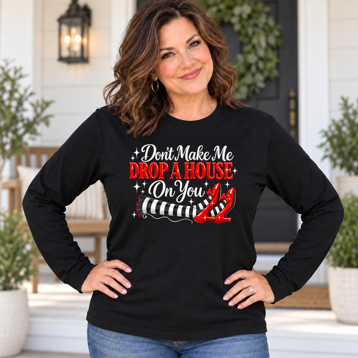 Don't Make Me Drop A House On You Transfer - T-SHIRT SIZE