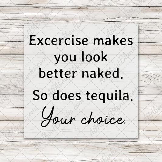 Exercise Naked Tequila Transfer