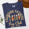 Founding Fathers Fan Club Transfer - T-SHIRT SIZE